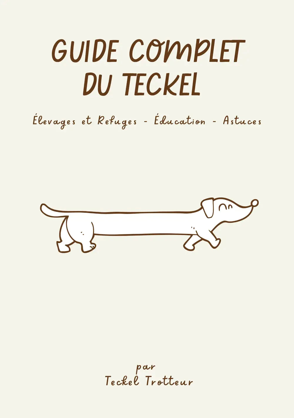 Guide Complet du Teckel