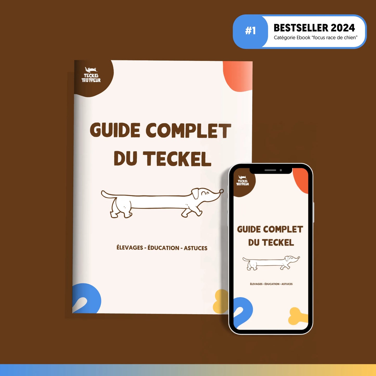 Guide Complet du Teckel⎜Format Numérique
